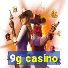 9g casino